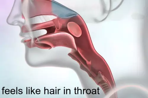 Feels Like There Is a Hair in My Throat