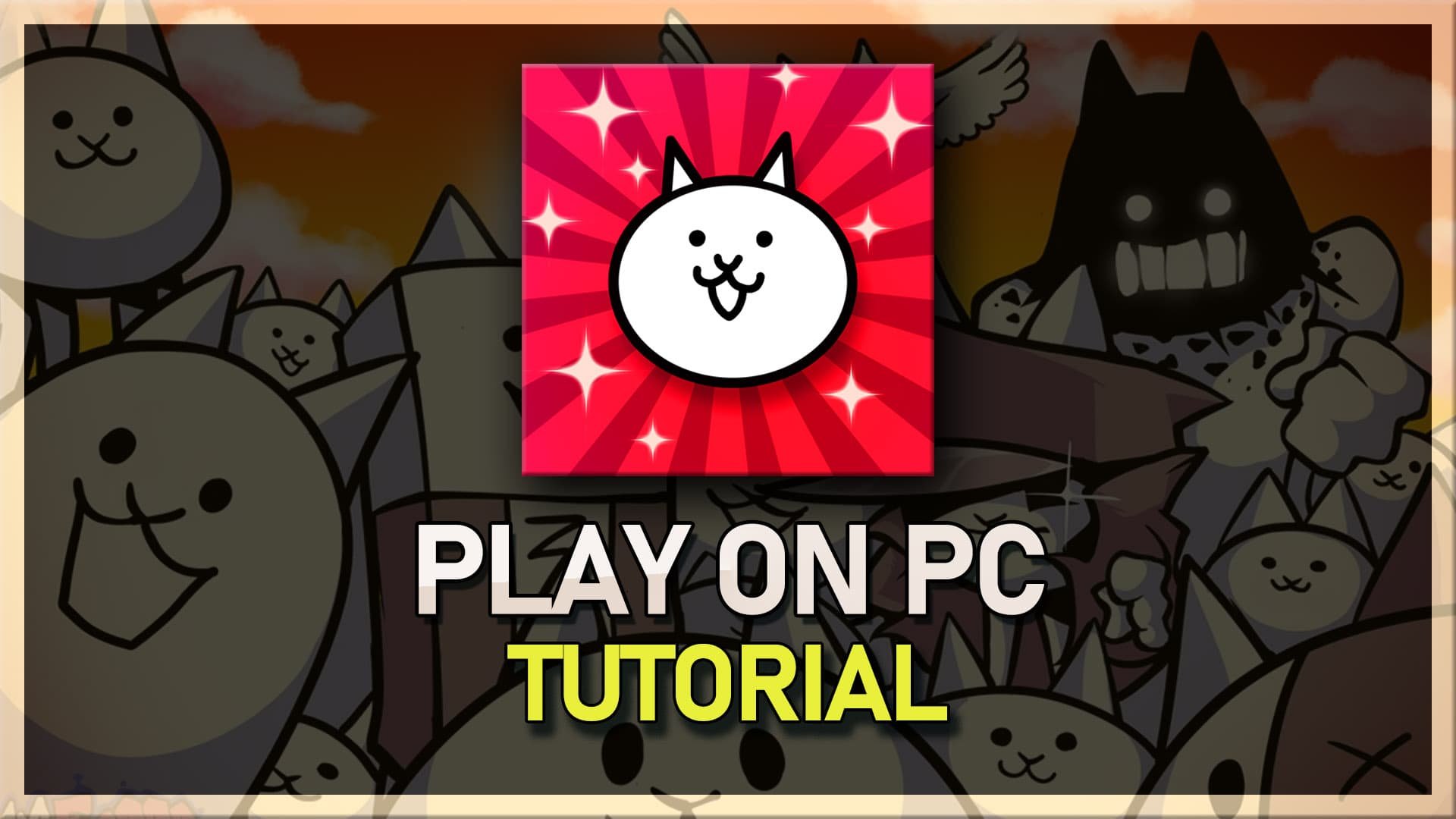 How to Download Battle Cats on Pc