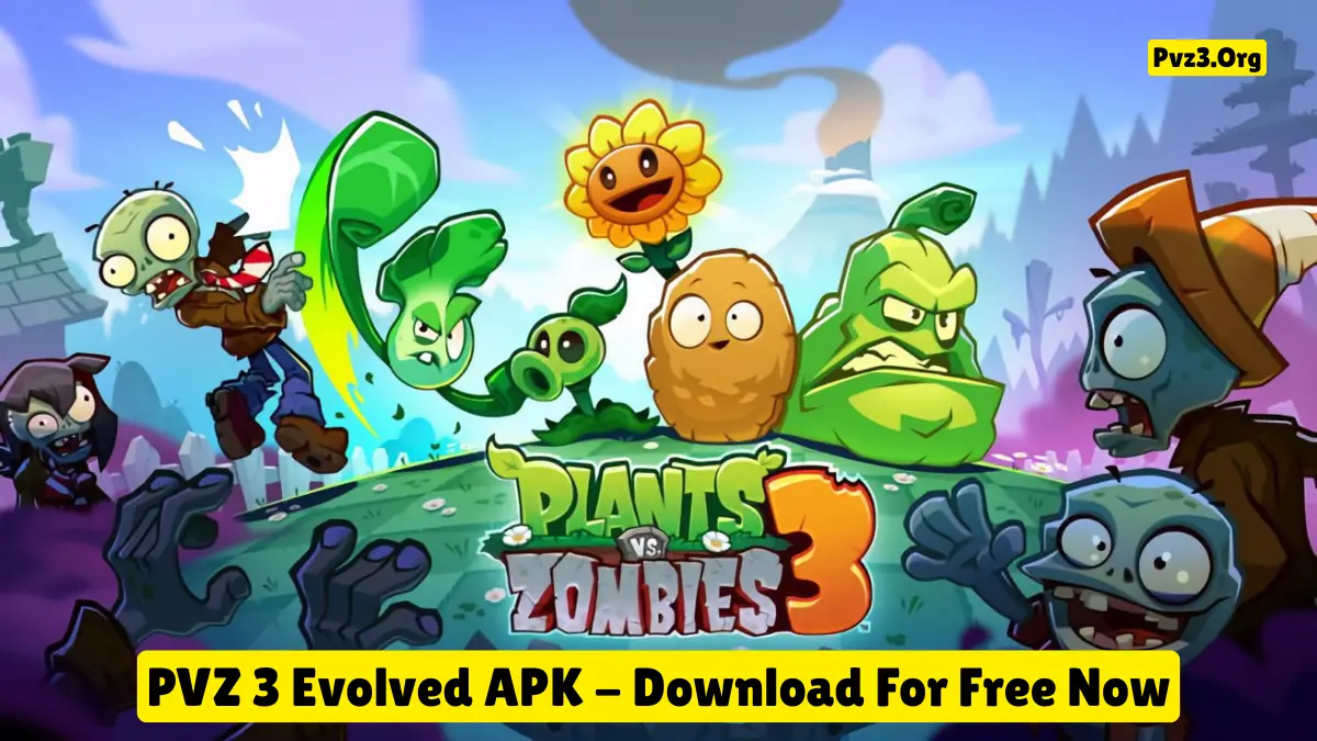 Plants vs Zombies 3 Evolved Download